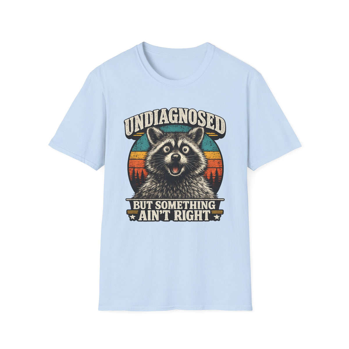 Undiagnosed Raccoon T-Shirt