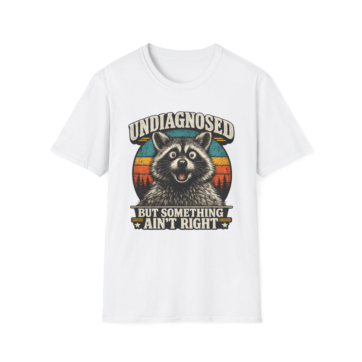 Undiagnosed Raccoon T-Shirt